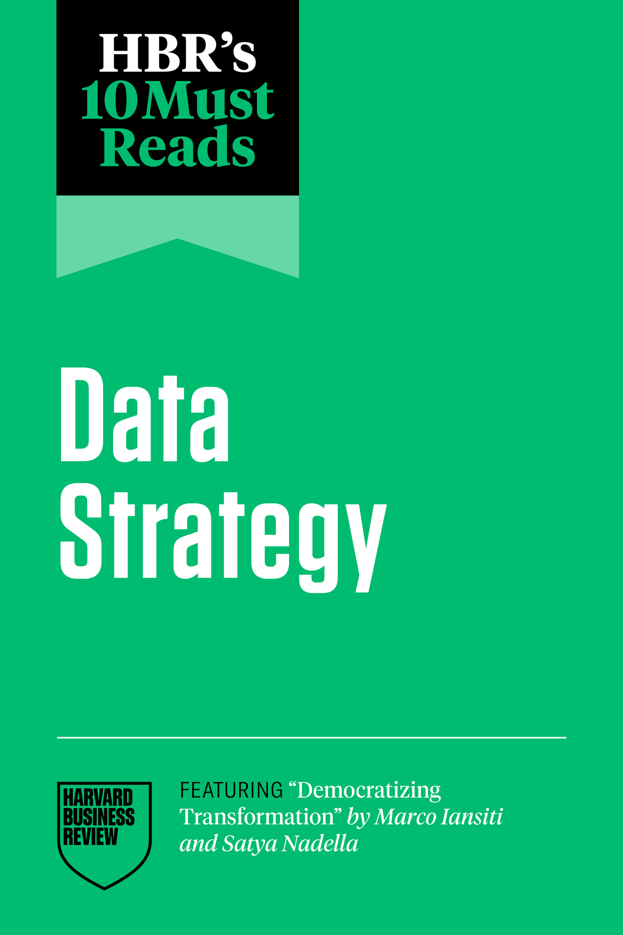 HBR’s 10 Must Reads on Data Strategy